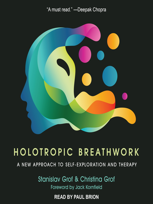 Title details for Holotropic Breathwork by Stanislav Grof - Available